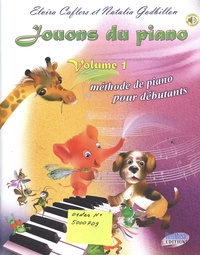 Elvira Caflers - Jouons du piano Volume 1 - Méthode de piano pour débutants.