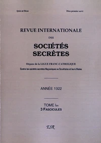 Revue internationale des sociétés secrètes 1922, tomes 1 et 2 . 2 volumes