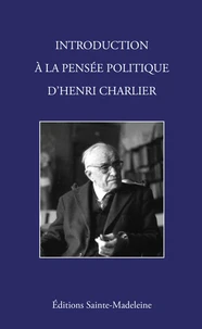 Introduction à la pensée politique d’Henri Charlier