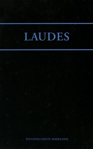  Editions Sainte-Madeleine - Laudes - Office romain.