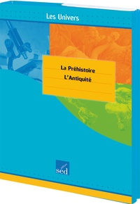  Editions SED - Histoire Tome 1 : la Préhistoire - L'Antiquité - 30 documents + fichier + posters.
