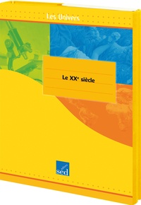  Editions SED - Histoire Tome 6 : le XXème siècle - 12 documents + fichier + posters.