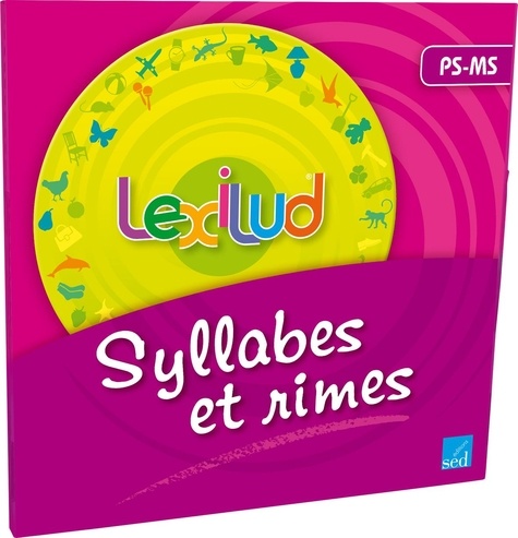  Editions SED - Lexilud - Syllabes et rimes PS-MS.