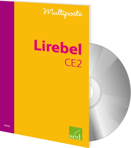  Editions SED - Lirebel CE2 - Licence multiposte (illimité). 1 Cédérom