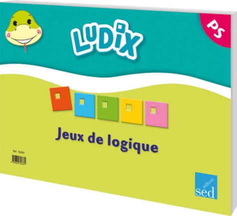  Editions SED - Ludix PS - Jeux de logique.