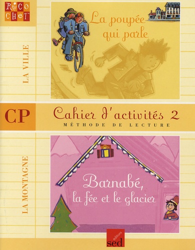 Cécile Ceillier et Marine Dézé - Méthode de lecture CP Pack en 5 volumes - Cahier d'activités 2.