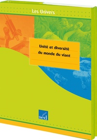  Editions SED - Unité et diversité du monde du vivant - 12 documents + fichier + posters.