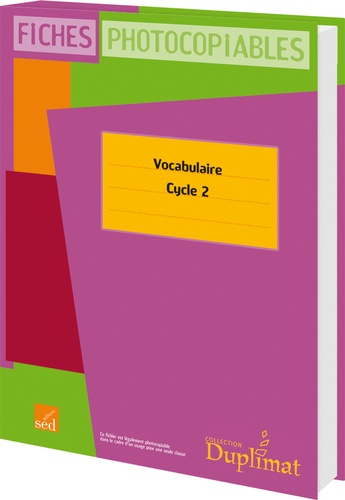  Editions SED - Vocabulaire Cycle 2 - Fiches photocopiables.