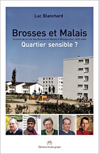 Luc Blanchard - Brosses et Malais - Quartier sensible ?.