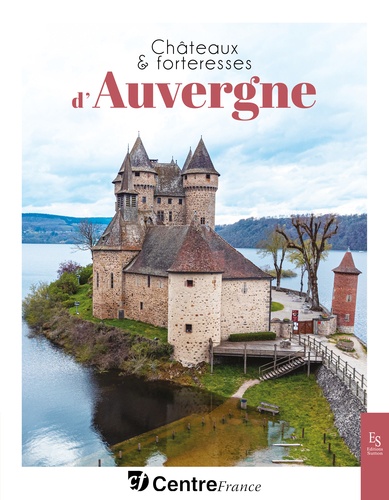 Châteaux & forteresses d'Auvergne