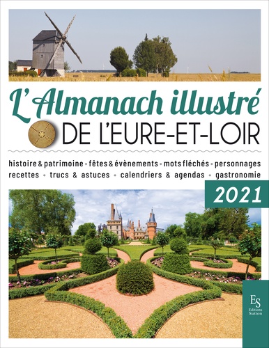 L'almanach illustré de l'Eure-et-Loir  Edition 2021