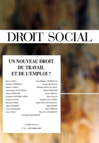 Jean-Jacques Dupeyroux - Droit Social N° 12, Décembre 2005 : Un nouveau droit du travail et de l'emploi ?.