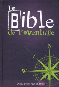  Editions Vida - La Bible de l'Aventure - La Bible d'étude pour les jeunes.