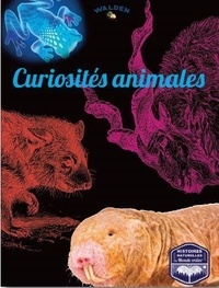 Editions Walden - Curiosités animales.