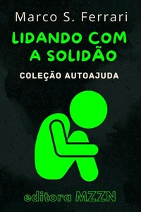 Lidando Com A Solidão