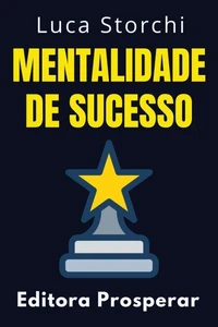 Mentalidade De Sucesso