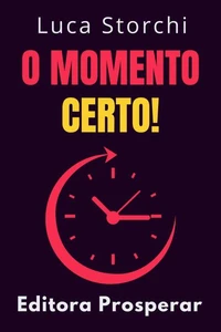 O Momento Certo!