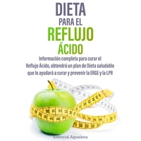  Editorial Agualena - Dieta de Reflujo Acido.