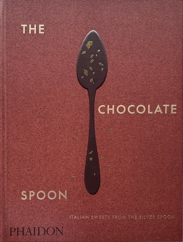  Editoriale Domus - The Chocolate Spoon - Italian Sweets from The Silver Spoon.