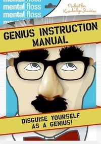 Editors of Mental Floss - Mental Floss: Genius Instruction Manual.