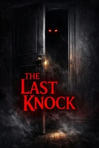 The Last Knock: Complete Horror Collection (4 Stories in 1)