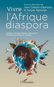 Vivre l’Afrique en diaspora