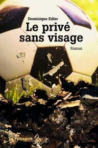 Le privé sans visage