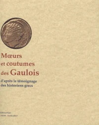 Moeurs et coutumes des Gaulois