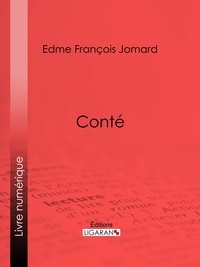 Edme François Jomard et  Ligaran - Conté.