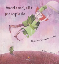 Edmée Cannard - Mademoiselle Parapluie - Chanson d'amour et de vent.