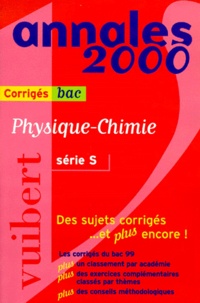 Edmée Lespinasse et  Collectif - Physique-Chimie Bac Serie S. Corriges, Edition 2000.