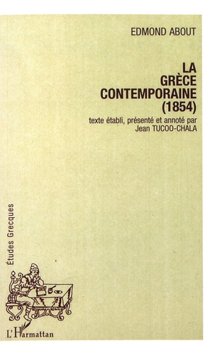 Edmond About - La Grèce contemporaine (1854).