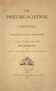 Le prieuré-doyenné de Carennac : archéologie et histoire