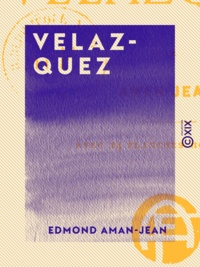 Edmond Aman-Jean - Velazquez.