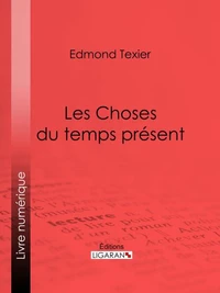 Les Choses du temps présent