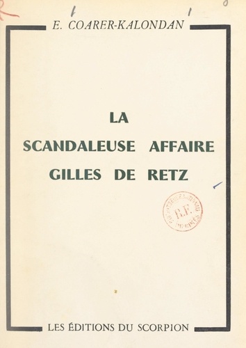 La scandaleuse affaire Gilles de Retz