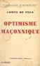 Edmond de Fels - Optimisme maçonnique.