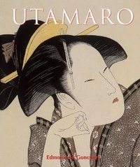 Edmond de Goncourt - Utamaro.