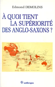 ÁÀ quoi tient la supériorité des anglo-saxons ?
