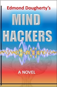  Edmond Dougherty - Mind Hackers - WildTech Adventures, #1.