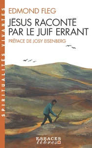 Jésus raconté par le Juif errant