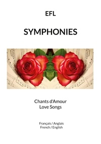 Edmond Frédéric Largeau - Symphonies - Chants d'Amour Love Songs.