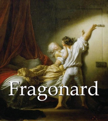Edmond Goncourt et Jules Goncourt - Fragonard.