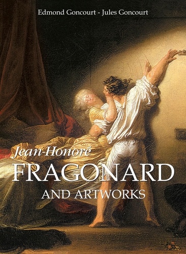 Edmond Goncourt et Jules Goncourt - Mega Square  : Jean-Honoré Fragonard and artworks.