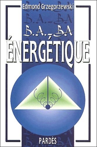 Edmond Grzegorzewski - Energétique.