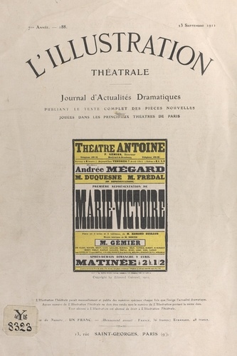 Marie-Victoire. Pièce en quatre actes et cinq tableaux, représentée pour la première fois le 7 avril 1911 au Théâtre Antoine