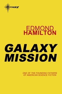Edmond Hamilton - Galaxy Mission.