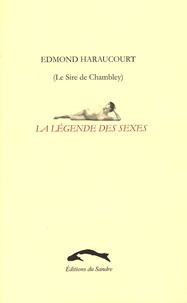 Edmond Haraucourt - La légende des sexes - Poèmes hystériques.