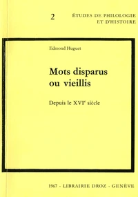 Mots disparus ou vieillis depuis le XVIe siècle
