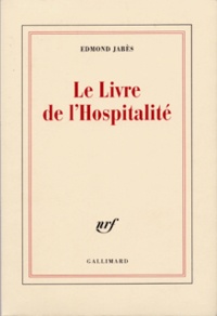 Edmond Jabès - Le Livre de l'Hospitalité.